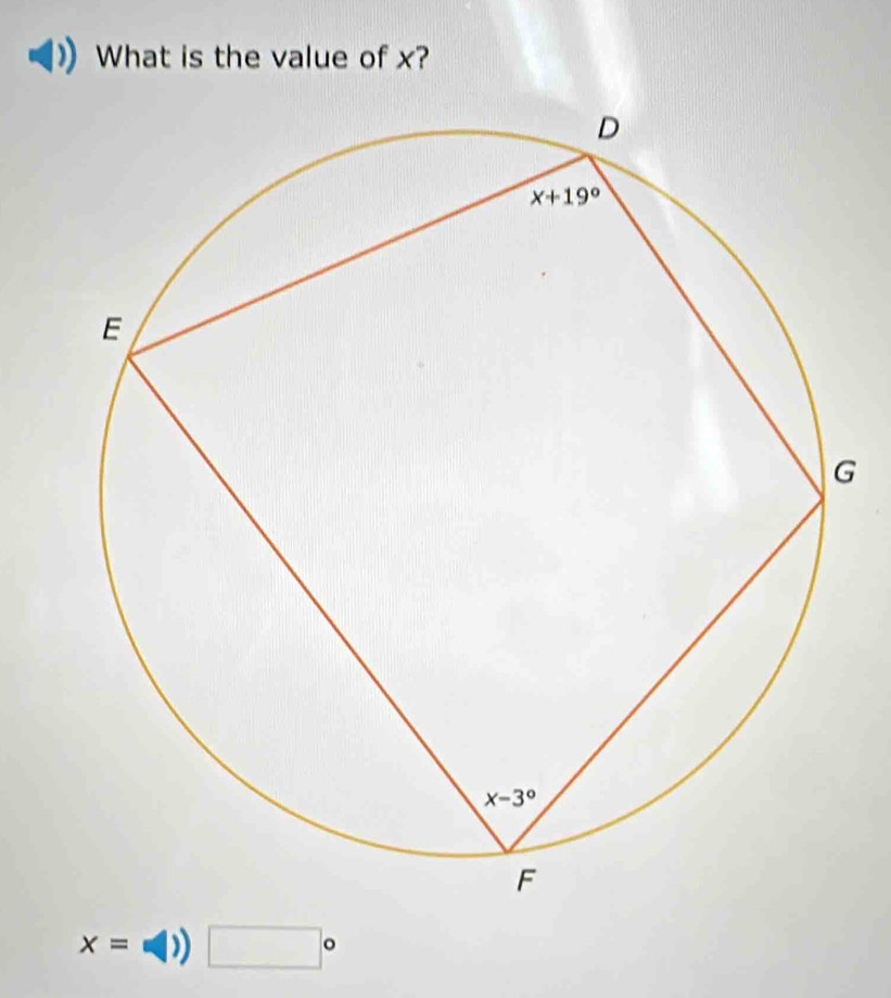 What is the value of x?
G
x=□ ) □°