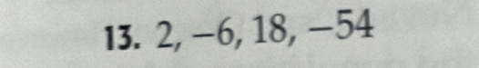 2, -6, 18, −54