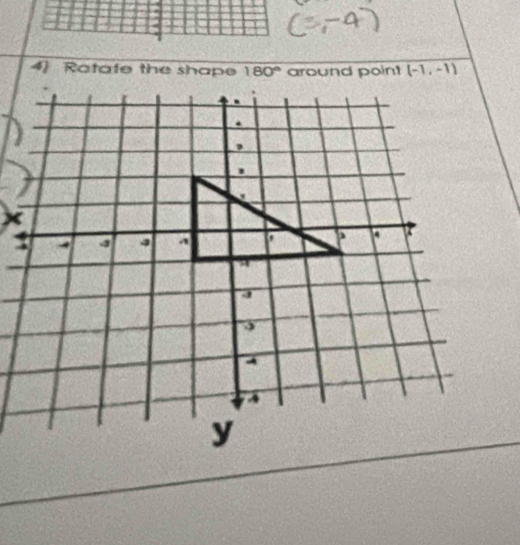 Rotate the shape (-1,-1)