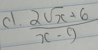  (2sqrt(x)+6)/x-9 