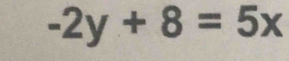 -2y+8=5x