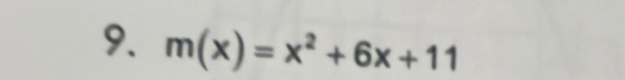 m(x)=x^2+6x+11