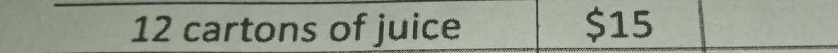 12 cartons of juice $15