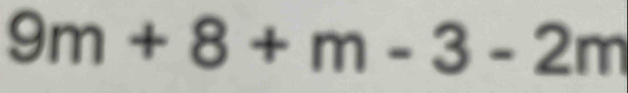 9m+8+m-3-2m