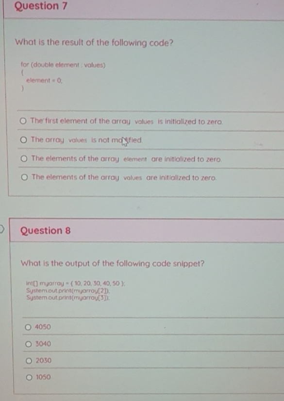 Solved: What is the result of the following code? for (double element ...