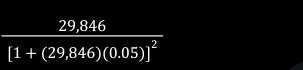 frac 29.846[1+(29,846)(0.05)]^2