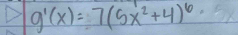 g'(x)=7(5x^2+4)^6