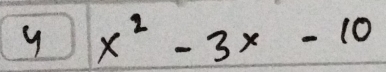 9 x^2-3x-10