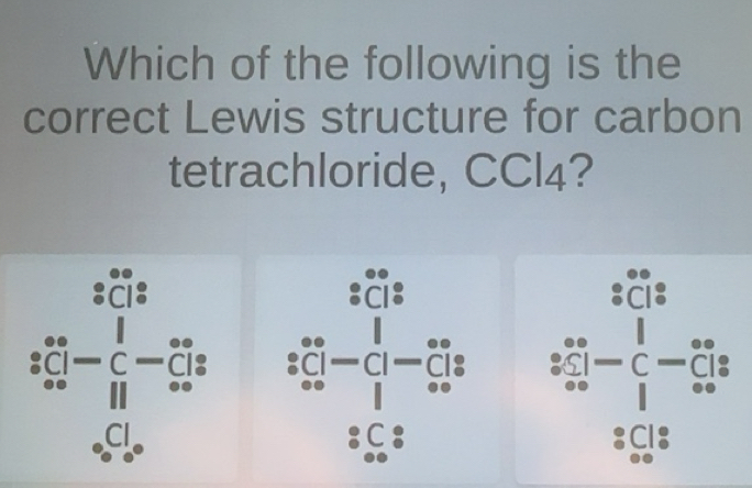 Solved: Which of the following is the correct Lewis structure for ...