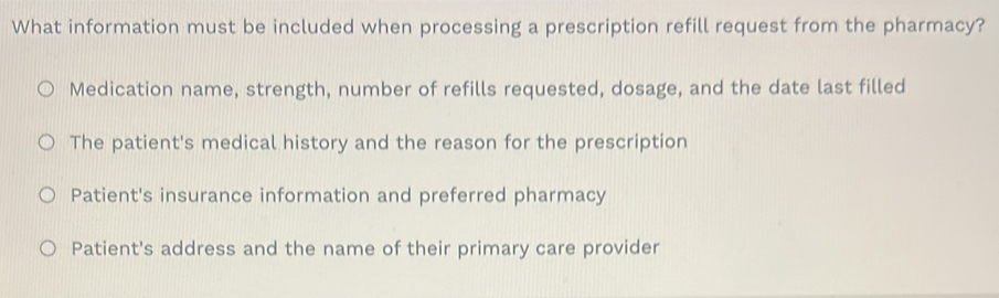Solved: What information must be included when processing a ...