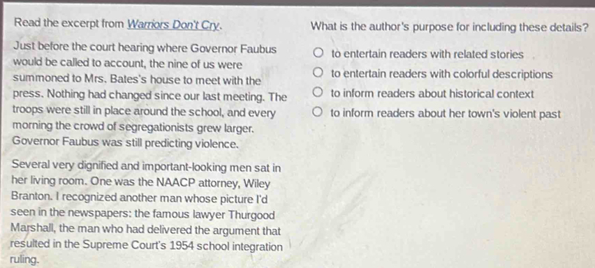 Solved: Read the excerpt from Warriors Don't Cry. What is the author's ...