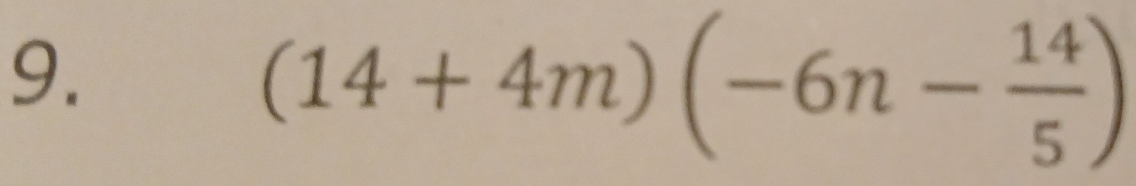 (14+4m)(-6n- 14/5 )