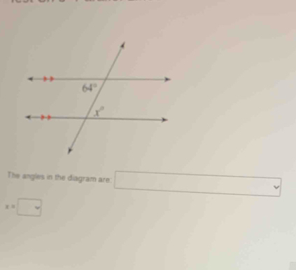 The angles in the diagram are: □
x=□