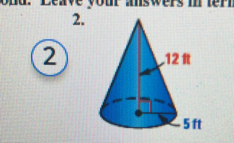 oud. Leave your answers in terl 
2. 
2