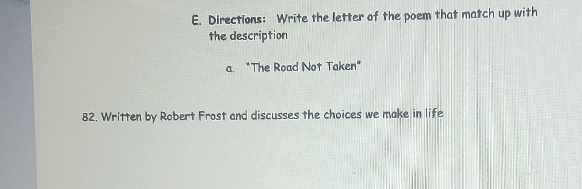 Solved: Directions: Write the letter of the poem that match up with the ...