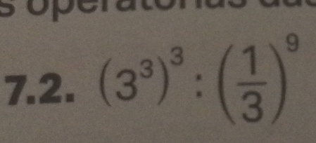 (3^3)^3:( 1/3 )^9