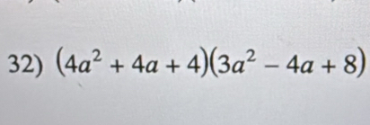 (4a^2+4a+4)(3a^2-4a+8)