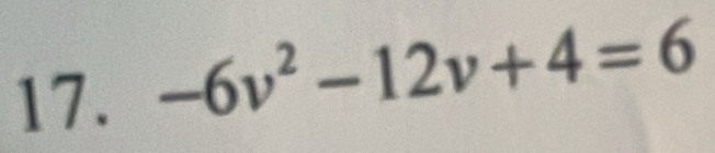 -6v^2-12v+4=6