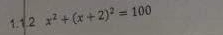 x^2+(x+2)^2=100