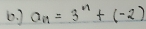 (. ] a_n=3^n+(-2)