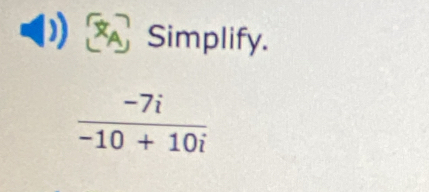 a ) * Simplify.