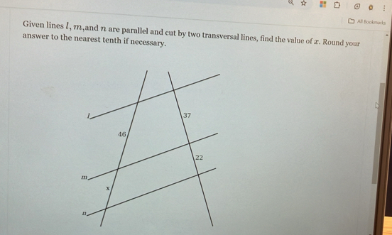 All Blookmarks 
Given lines l, 1,and n are parallel and cut by two transversal lines, find the value of 2. Round your 
answer to the nearest tenth if necessary.