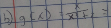 g(x)= x/x^2+2 =