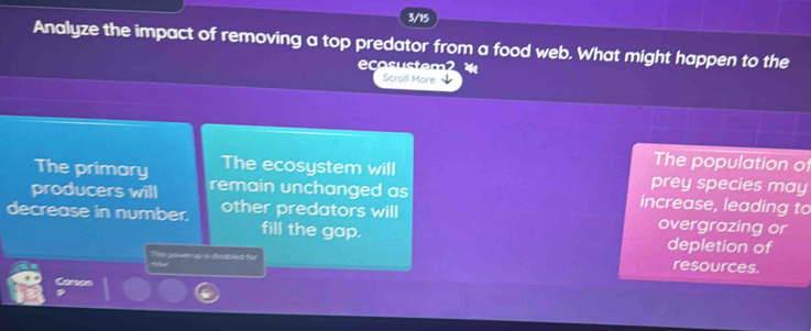Solved: 3/15 Analyze the impact of removing a top predator from a food ...
