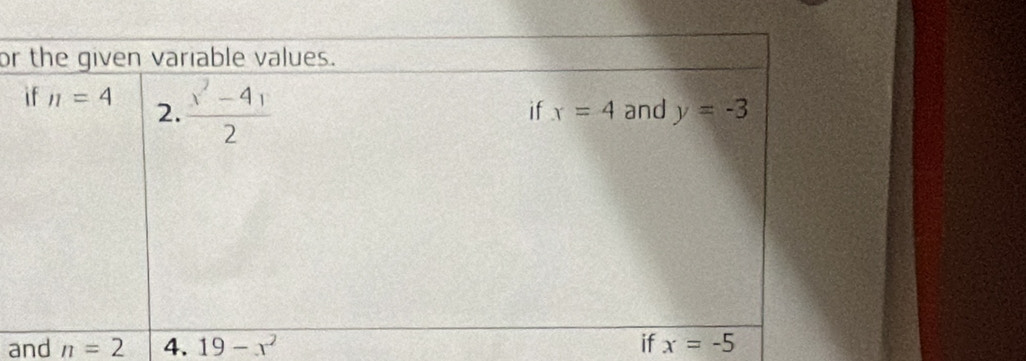 or
and n=2 4. 19-x^2 x=-5