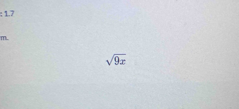 1.7
m.
sqrt(9x)