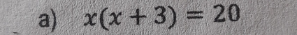 x(x+3)=20