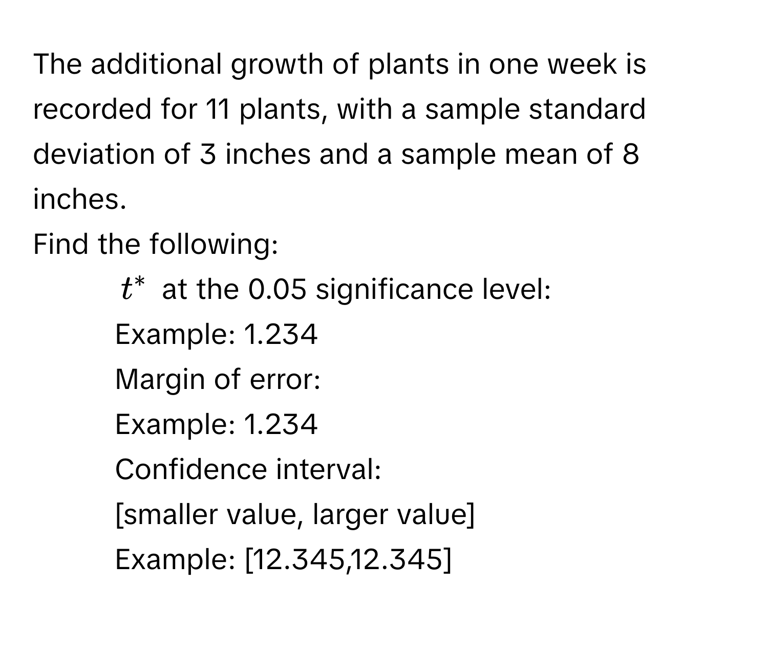 Solved: The additional growth of plants in one week is recorded for 11 ...