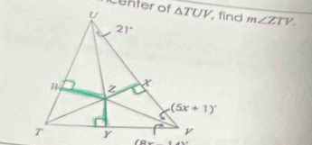 m∠ ZTV.
(9* 14)^circ 