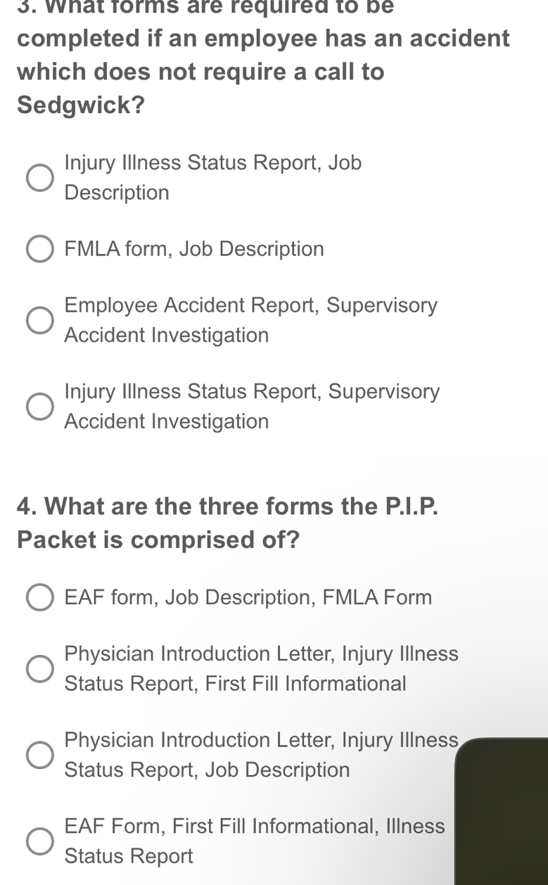 Solved: What forms are required to be completed if an employee has an ...