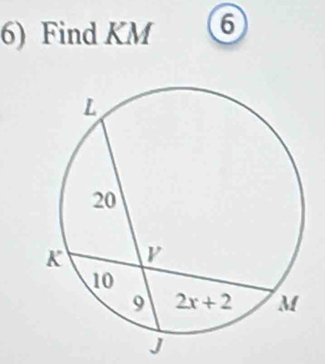 Find KM ⑥