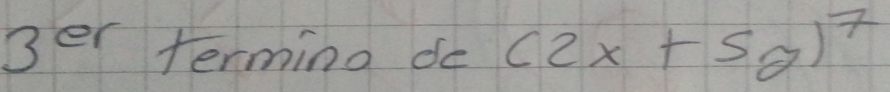 3er termino d (2x+5y)^7