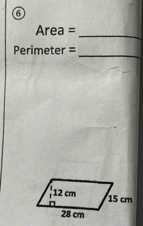 ⑥ 
_
Area=
Perimeter =
_