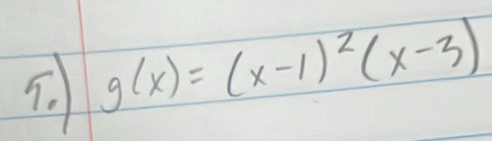 g(x)=(x-1)^2(x-3)