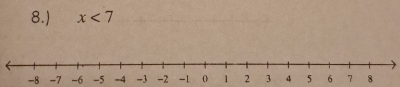 8.) x<7</tex>
-8 -7 -6 -5 1 2 5