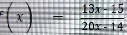 (x)= (13x-15)/20x-14 