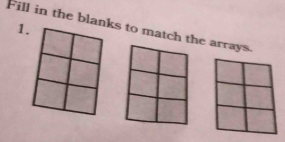 Fill in the blanks to match the arrays. 
1.