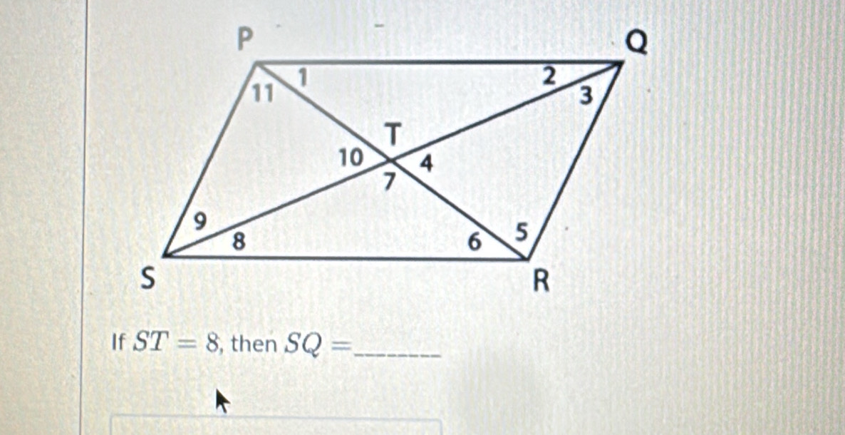 If ST=8 , then SQ= _