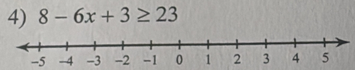 8-6x+3≥ 23