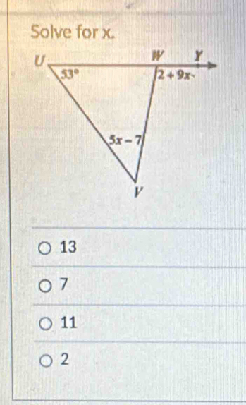 Solve for x.
13
7
11
2