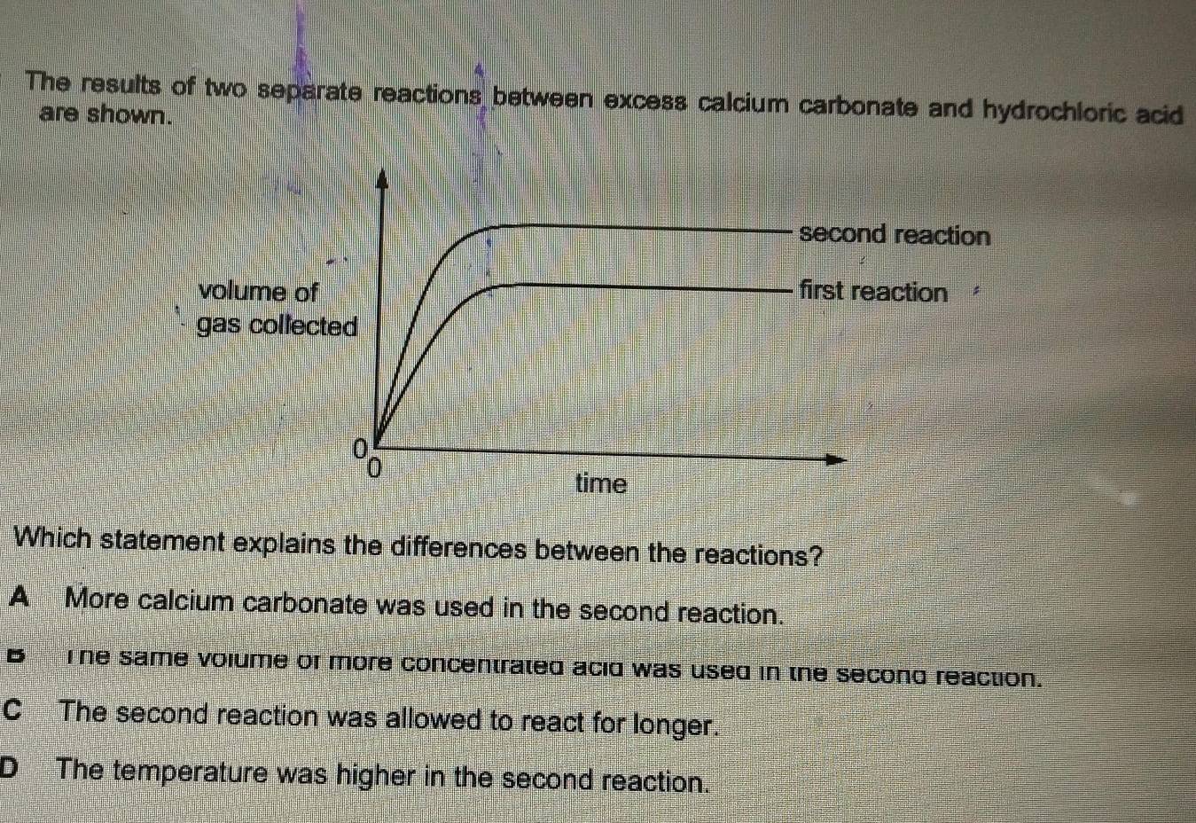 Solved: The results of two separate reactions between excess calcium ...