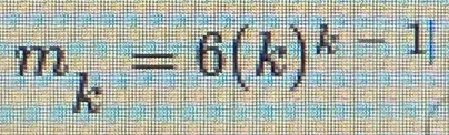 m_k=6(k)^k-1