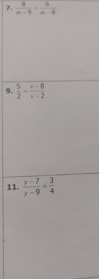  8/m-9 = 6/m-8 .
9.
1