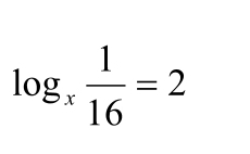 log _x 1/16 =2