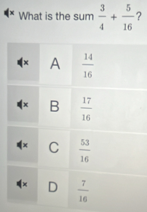 × What is the sum  3/4 + 5/16  ?