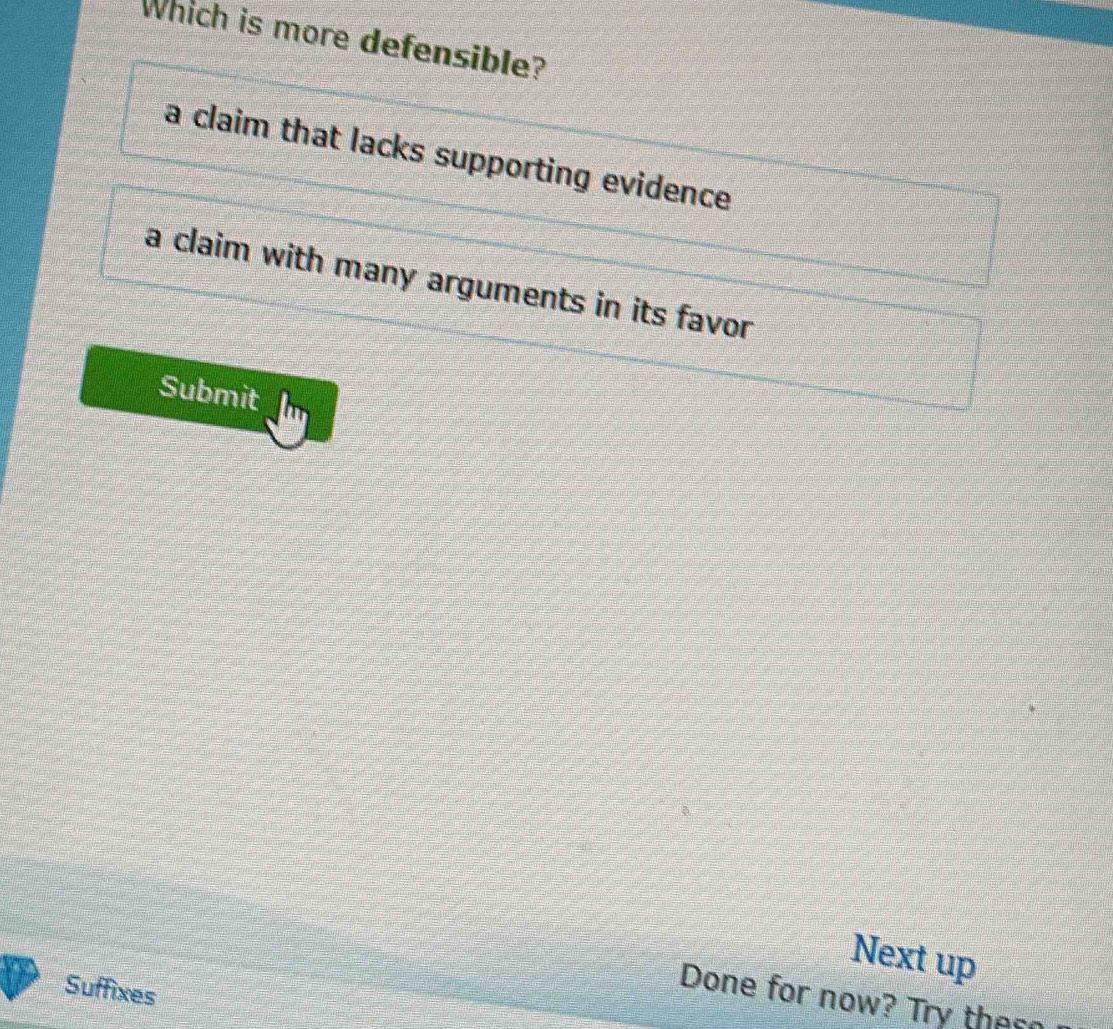 Solved: Which is more defensible? a claim that lacks supporting ...
